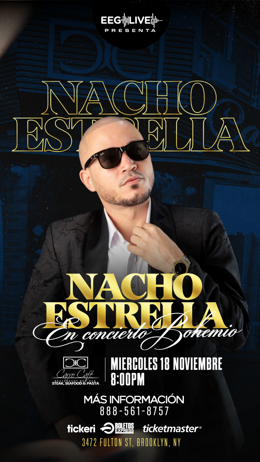 Nacho Estrella En concierto Bohemio (Evento Limitado)