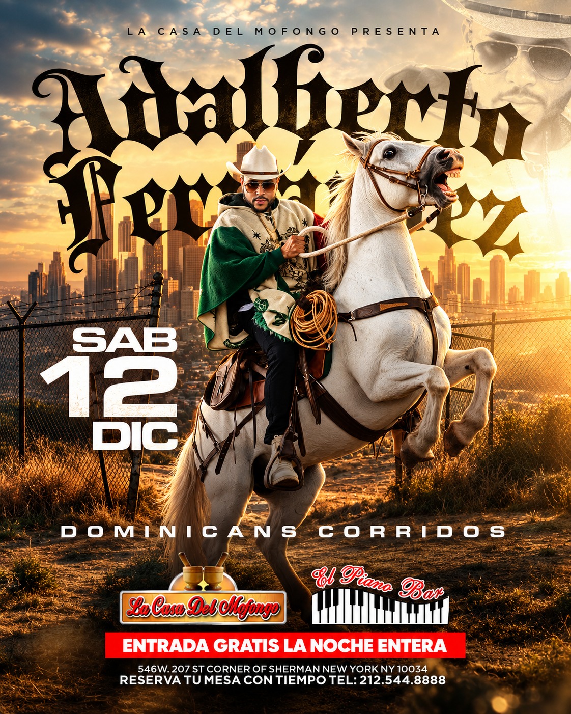 Buy tickets for ADALBERTO FERNANDEZ EL LICENSIADO DOMINICANS CORRIDOS - ENTRADA GRATIS ADALBERTO FERNANDEZ EL LICENSIADO DOMINICANS CORRIDOS - ENTRADA GRATIS